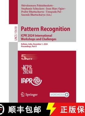 【3-4周达】Pattern Recognition. ICPR 2024 International Workshops and Challenges : Kolkata, India, De... [9783031882197]