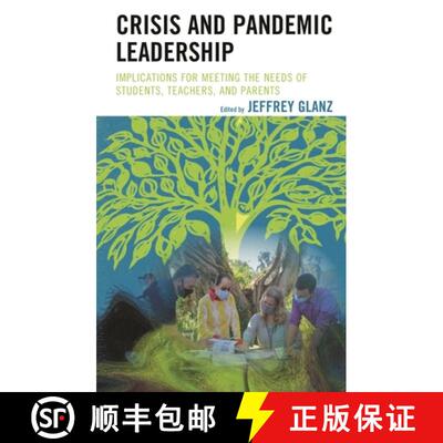 【3-4周达】Crisis and Pandemic Leadership : Implications for Meeting the Needs of Students, Teachers,... [9781475860634]