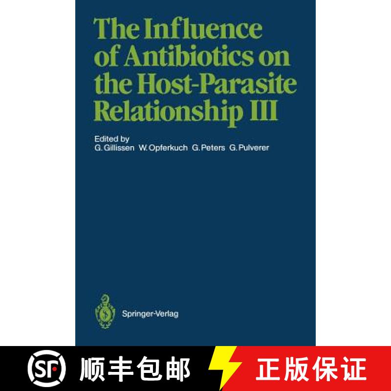 【3-4周达】The Influence of Antibiotics on the Host-Parasite Relationship III [9783642736551]