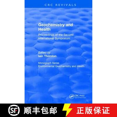【3-4周达】Revival: Geochemistry and Health (1988): Proceedings of the Second International Symposium [9781138105584]