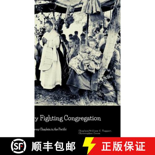 【3-4周达】精装 My Fighting Congregation: An Army Chaplain in the Pacific [9780359847266]