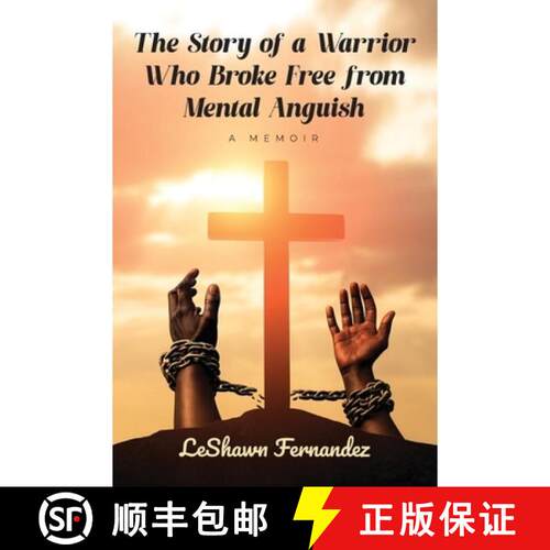 【3-4周达】The Story of a Warrior Who Broke Free from Mental Anguish: A Memoir [9798896766674]