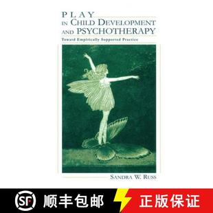 Play 9781138003149 Practice Psychotherapy 4周达 Toward Child Supported Development Empirically and