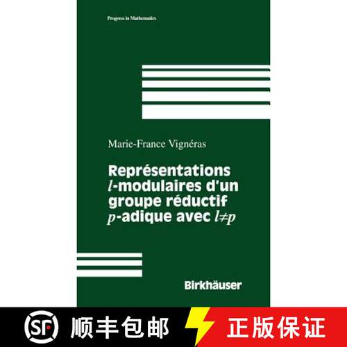 【3-4周达】精装 Representations modulaires des groupes reductifs p-adiques. Representations cuspidale... [9780817639297]