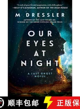 【3-4周达】Our Eyes at Night: The Last Ghost Series, Book Threevolume 3 [9781950994236]