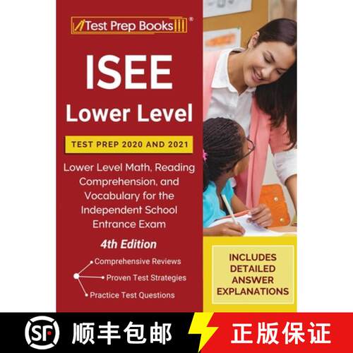 【3-4周达】ISEE Lower Level Test Prep 2020 and 2021: Lower Level Math, Reading Comprehension, and Voc... [9781628459685]