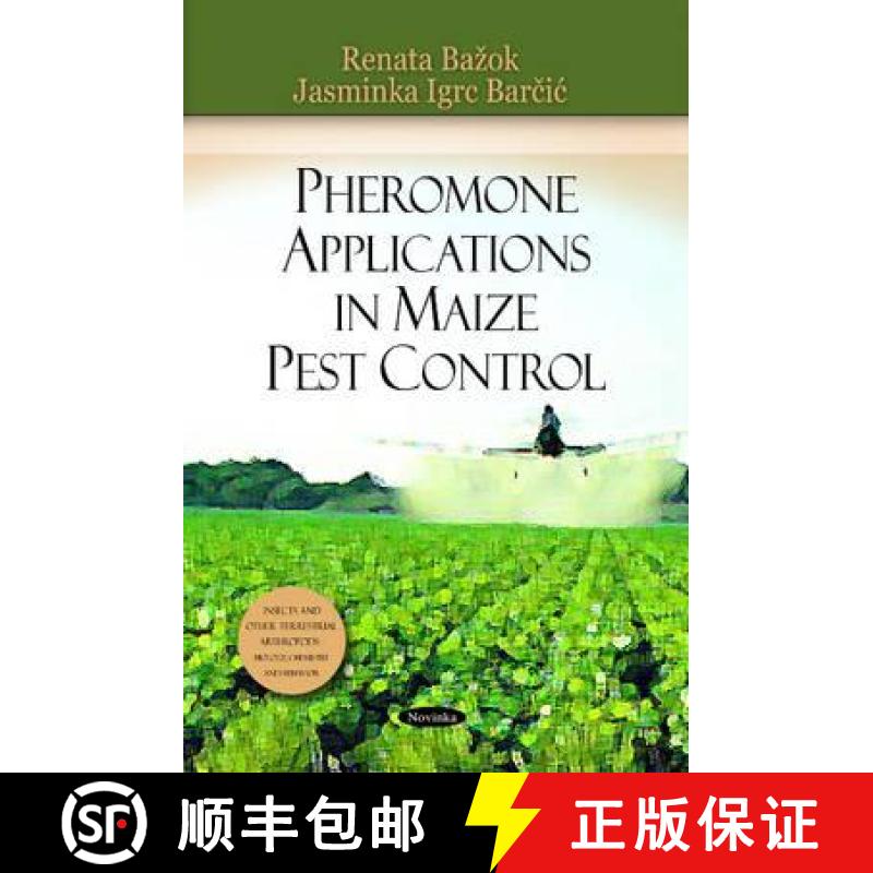 【3-4周达】Pheromone Applications in Maize Pest Control [9781617280108]