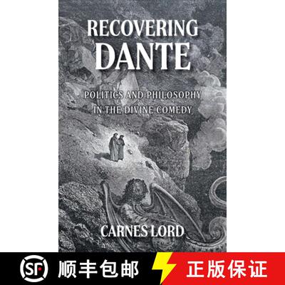 【3-4周达】Recovering Dante: Politics And Philosophy In The Divine Comedy [9798895537299]
