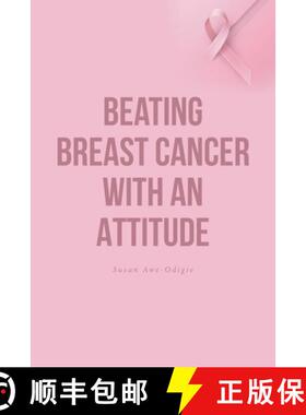 预订 Beating Breast Cancer with an Attitude [9781685269739]