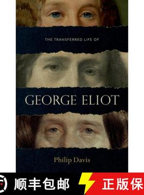 【3-4周达】The Transferred Life of George Eliot [9780199577378]