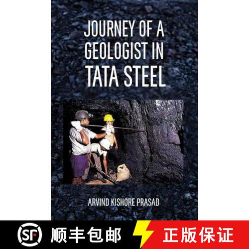 【3-4周达】Journey of a Geologist in Tata Steel [9789381904879]