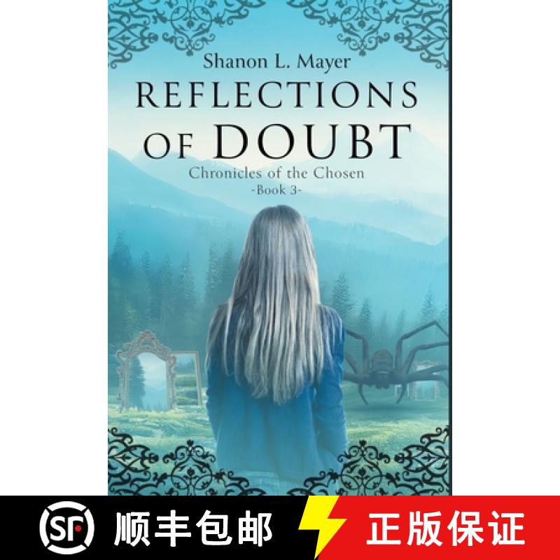 【3-4周达】Reflections of Doubt: Chronicles of the Chosen, book 3 [9781958076088]