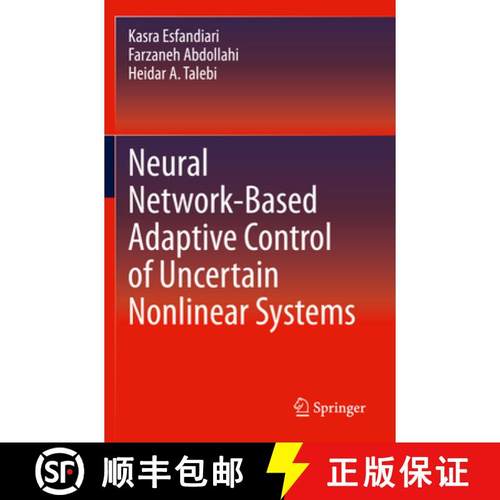 【3-4周达】Neural Network-Based Adaptive Control of Uncertain Nonlinear Systems [9783030731380]