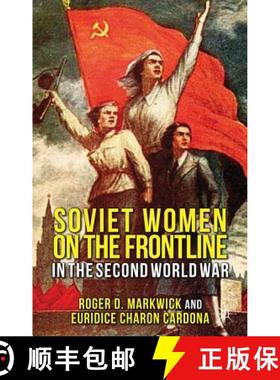 【3-4周达】Soviet Women on the Frontline in the Second World War [9780230579521]