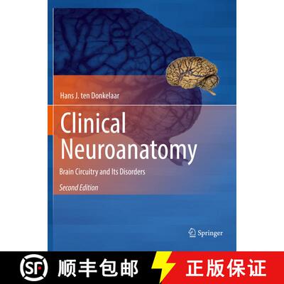 【3-4周达】Clinical Neuroanatomy: Brain Circuitry and Its Disorders (Second Edition 2020) [9783030418809]