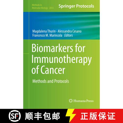 【3-4周达】精装 Biomarkers for Immunotherapy of Cancer: Methods and Protocols [9781493997725]