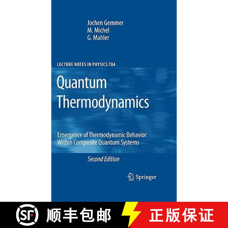 【3-4周达】Quantum Thermodynamics: Emergence of Thermodynamic Behavior Within Composite Quantum Syste... [9783540705093]