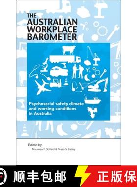 预订 The Australian Workplace Barometer : Psychosocial safety climate and working conditions in Austr... [9781922117342]