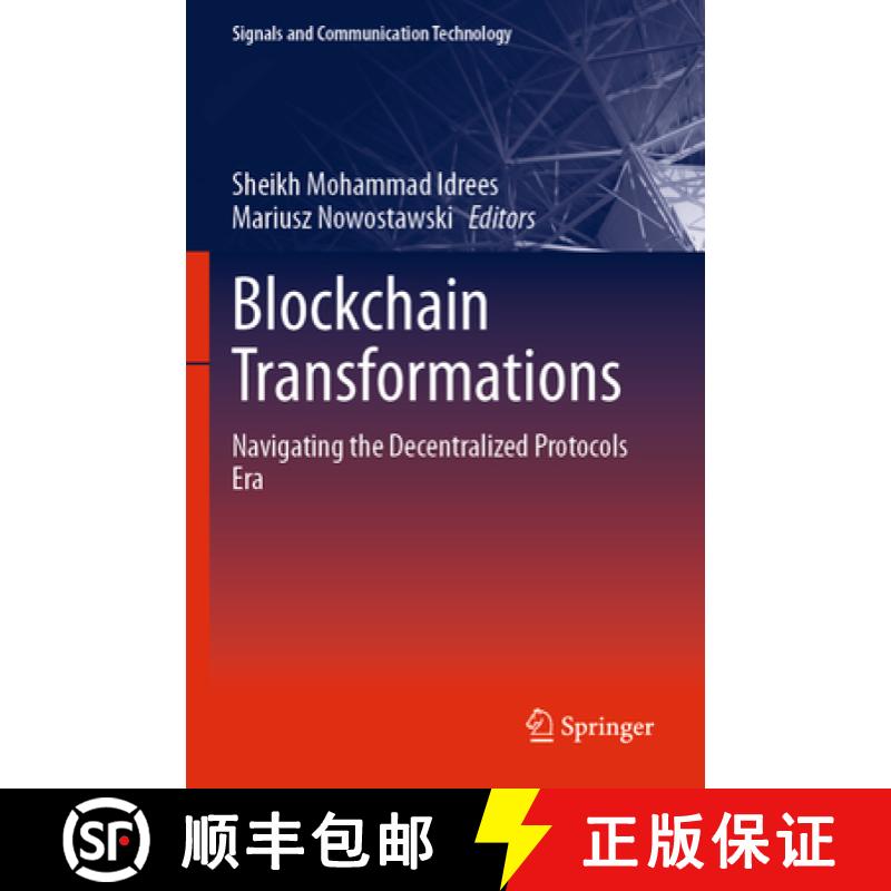 【3-4周达】Blockchain Transformations: Navigating the Decentralized Protocols Era [9783031495953]