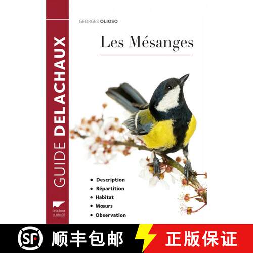 预订 精装 Les Mésanges: Description, Répartition, Habitat, Mœurs, Observation [The Tits: Descripti... [9782603024522]