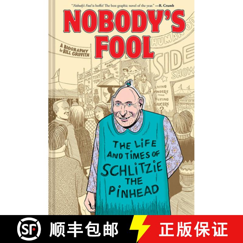 预订 Nobody's Fool: The Life and Times of Schlitzie the Pinhead [9781419735011]