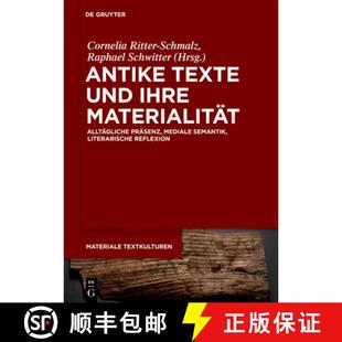 Und 9783110637304 Mediale Antike Texte Semantik Materialität Ihre Refle... 预订 Alltägliche Literarische Präsenz
