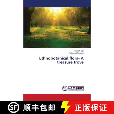 预订 Ethnobotanical flora- A treasure trove [9783659416002]