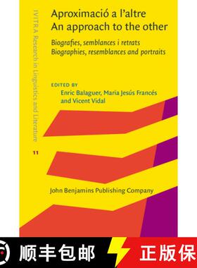 【3-4周达】Aproximacio a l'altre / An approach to the other: Biografies, semblances i retrats / Biogr... [9789027240170]