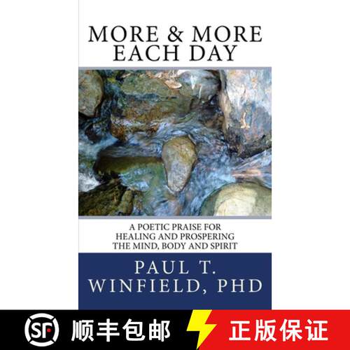 【3-4周达】More & More Each Day: A Poetic Praise For Healing and Prospering The Mind, Body and Spirit [9780999730102]