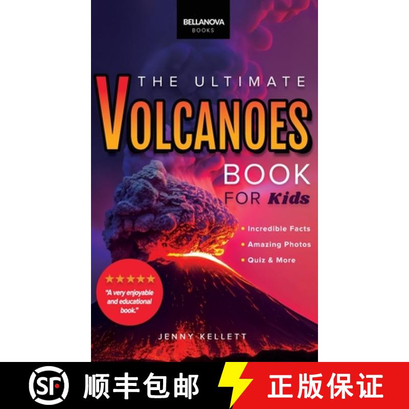 【2-3周达】Volcanoes The Ultimate Volcanoes Book for Kids: Amazing Volcano Facts, Photos, and Quizzes... [9786192641733]