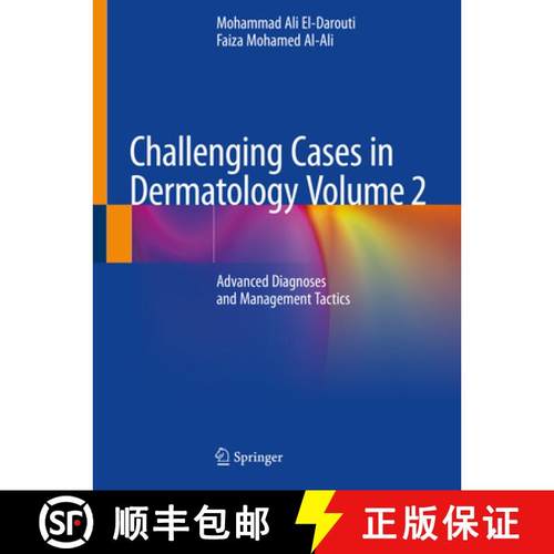 【3-4周达】Challenging Cases in Dermatology Volume 2: Advanced Diagnoses and Management Tactics [9783030218577]