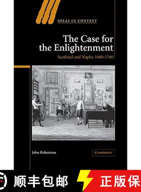 【3-4周达】Case for The Enlightenment: Scotland and Naples 1680–1760 - The Case for The Enlightenmen... [9780521847872]