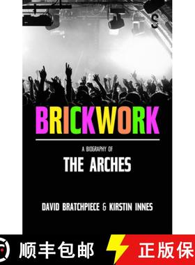 【3-4周达】Brickwork: A Biography of the Arches [9781913630980]