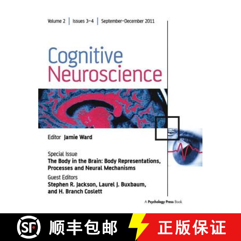 【3-4周达】The Body in the Brain: Body Representations, Processes and Neural Mechanisms [9781848727519]