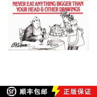 Drawings Bigger Head Your Anything Than 9780911104677 Never Other Eat