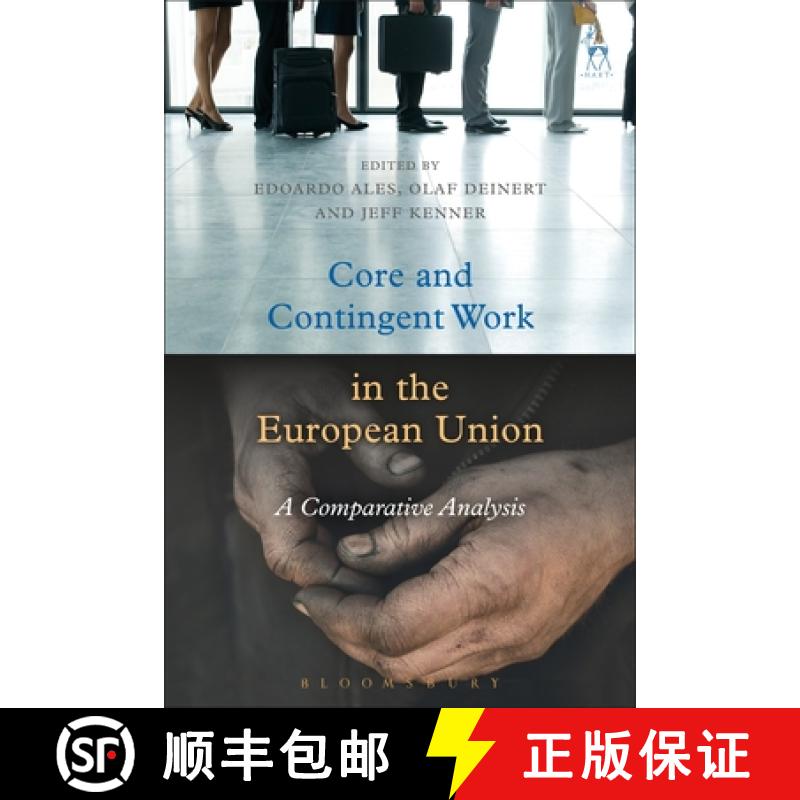 【3-4周达】Core and Contingent Work in the European Union: A Comparative Analysis [9781782258681]