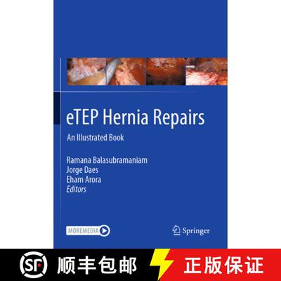 【3-4周达】eTEP Hernia Repairs: An Illustrated Book [9789819649082]