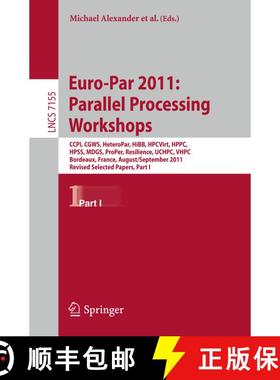 【3-4周达】Euro-Par 2011: Parallel Processing Workshops: CCPI, CGWS, HeteroPar, HiBB, HPCVirt, HPPC, ... [9783642297366]
