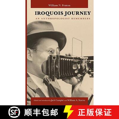 【3-4周达】Iroquois Journey: An Anthropologist Remembers [9780803227897]