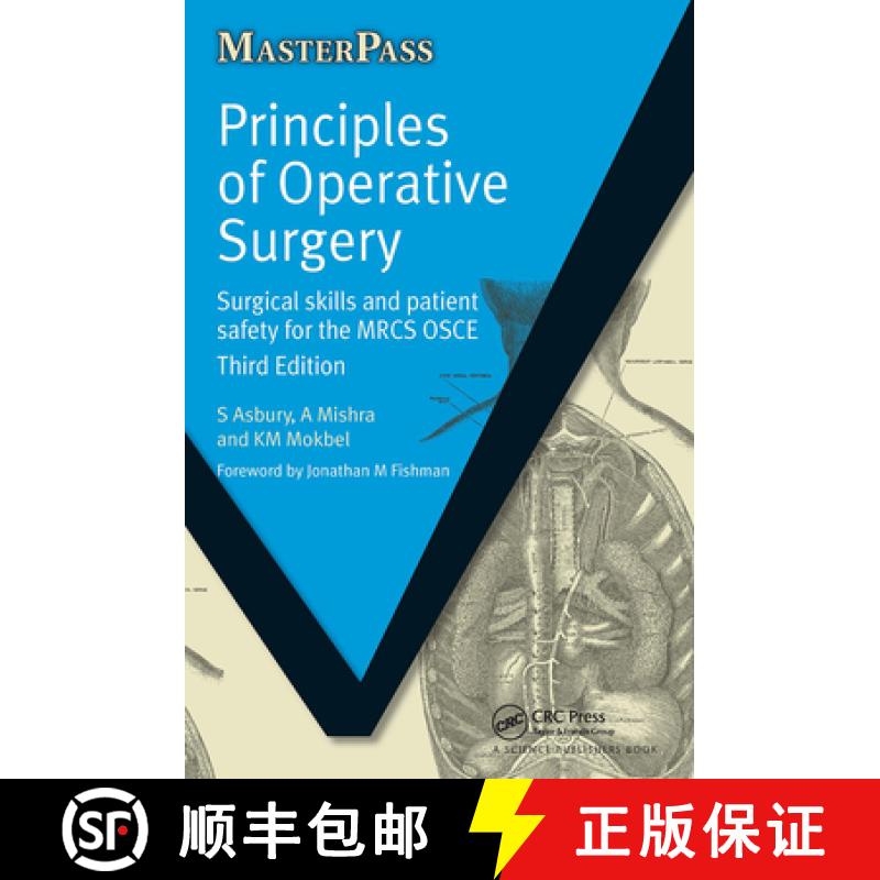 【3-4周达】Principles of Operative Surgery: Surgical Skills and Patient Safety for the MRCS OSCE, Thi... [9781857757170]