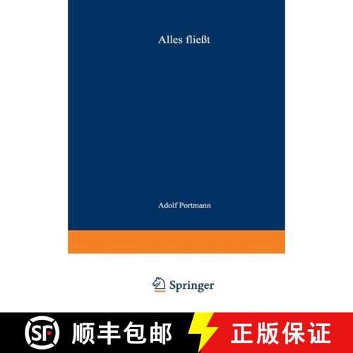 【3-4周达】Alles fließt : Rückblick und Ausblick eines Biologen [9783034864879]