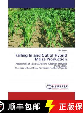 预订 Falling In and Out of Hybrid Maize Production [9786200286833]