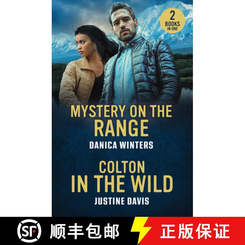 【2-3周达】Mystery On The Range / Colton In The Wild: Mystery on the Range (West Glacier Ranch Suspen... [9780263397208]