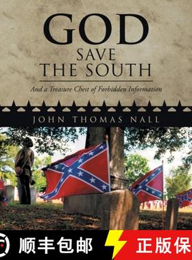 【3-4周达】God Save the South: And a Treasure Chest of Forbidden Information [9781953397607]