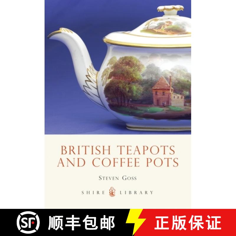 【3-4周达】British Teapots and Coffee Pots [9780747806349]