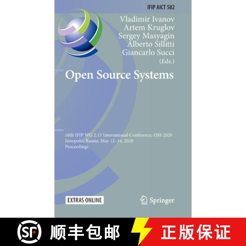 【3-4周达】Open Source Systems: 16th Ifip Wg 2.13 International Conference, OSS 2020, Innopolis, Russ... [9783030472399]