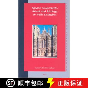 Cathedral Spectacle Ideology and Ritual 9789004138407 预订 Wells Façade