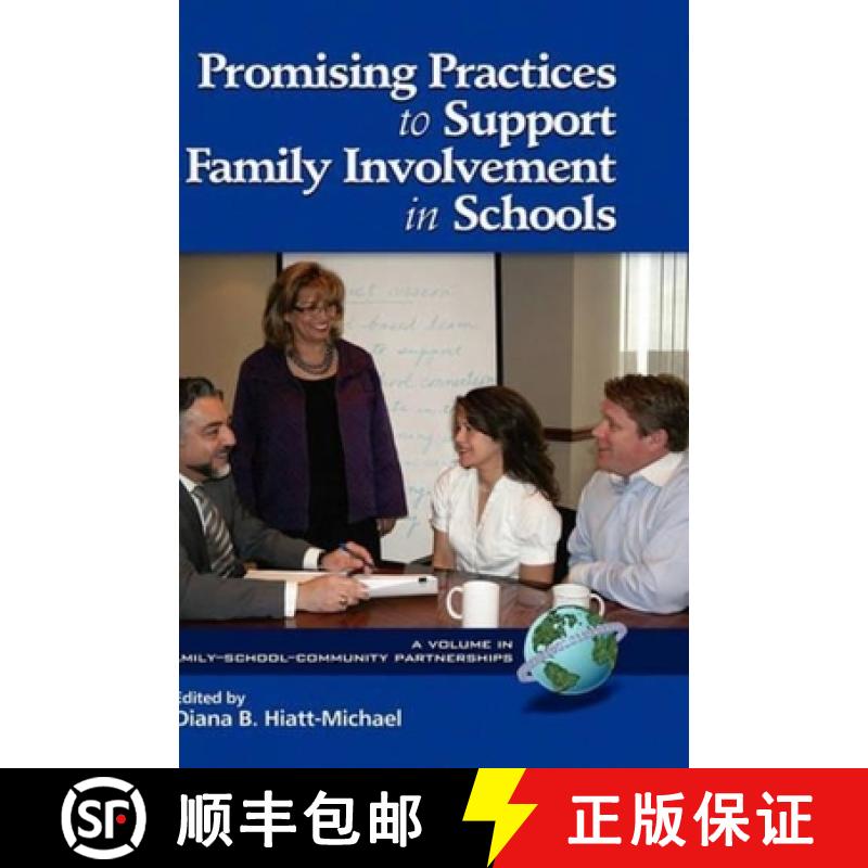 【3-4周达】Promising Practices to Support Family Involvement in Schools (Hc) [9781617350245]