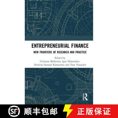 【3-4周达】精装 Entrepreneurial Finance: New Frontiers of Research and Practice [9780815385189]