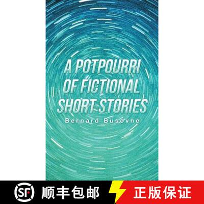 【3-4周达】A Potpourri of Fictional Short Stories [9781480838994]